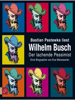 cover image of Wilhelm Busch--Der lachende Pessimist